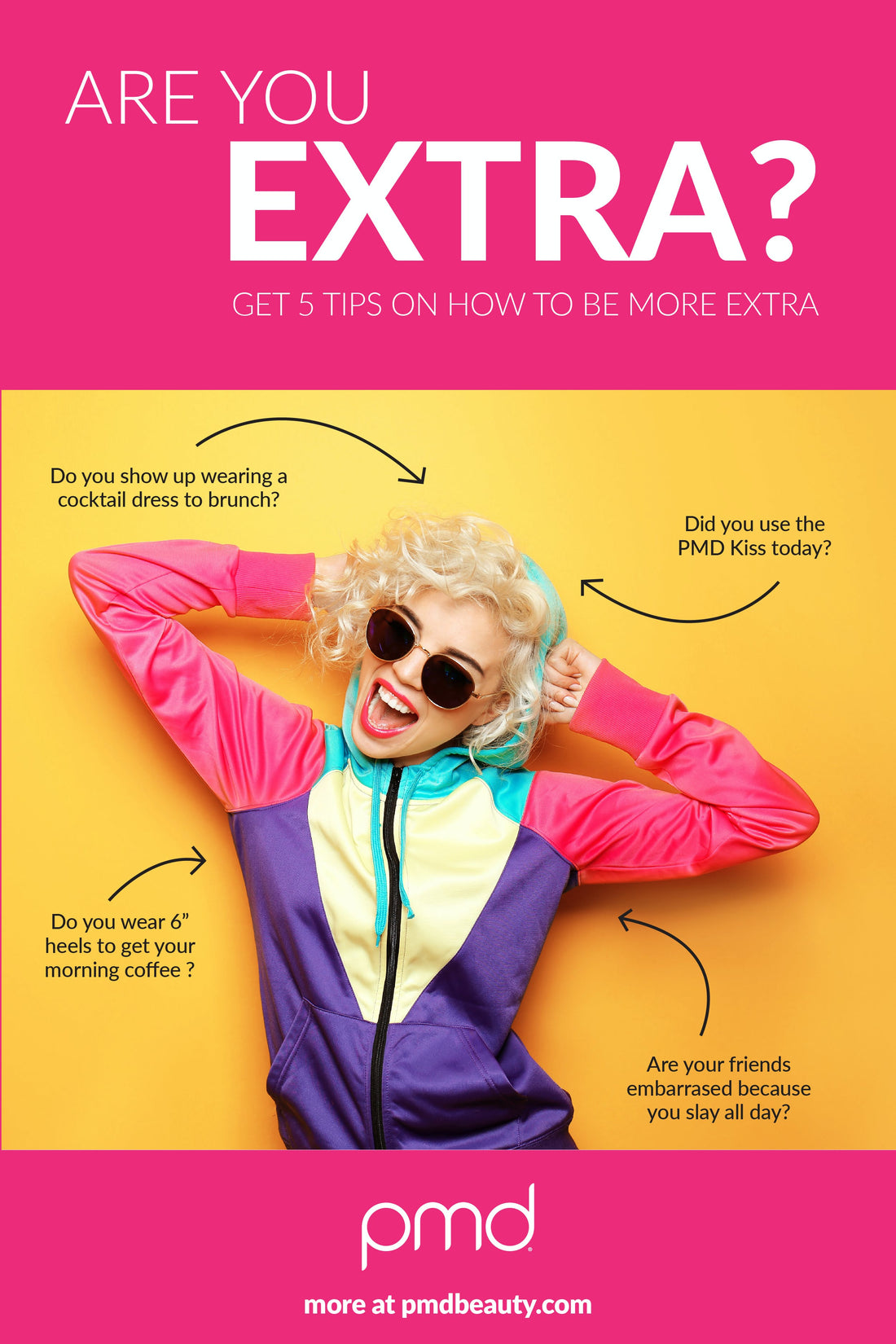 Are You Extra? Get 5 Tips on How To Be More Extra